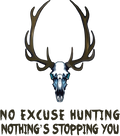 No Excuse Hunting deer skull and antler logo with the tagline Nothing's Stopping You.